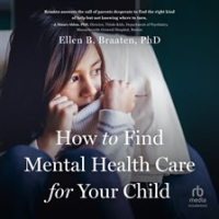 How_to_Find_Mental_Health_Care_for_Your_Child